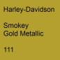 Preview: Harley-Davidson, Smokey Gold Metallic, 111.